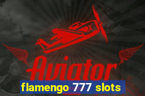 flamengo 777 slots